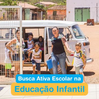 Busca Ativa Escolar na Educação Infantil
