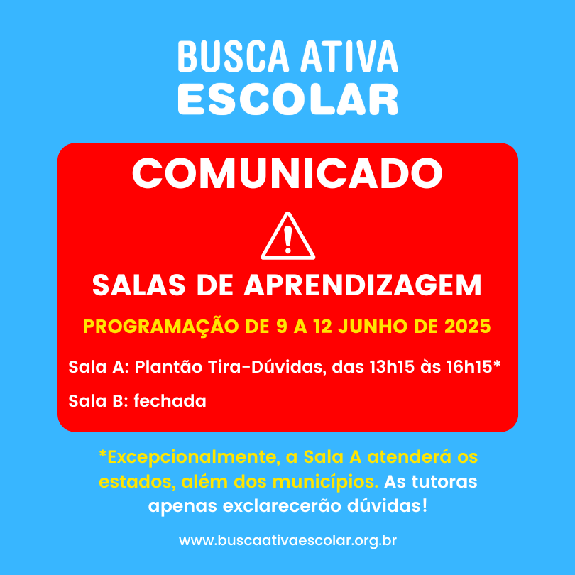 Salas de Aprendizagem: programação alterada até o dia 12 de junho