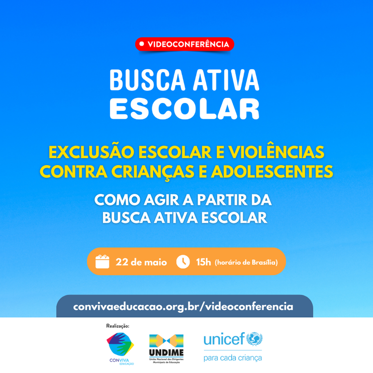 Live discute ações que a equipe da Busca Ativa Escolar pode tomar para apoiar a vinculação de crianças e adolescentes em situação de violência na escola