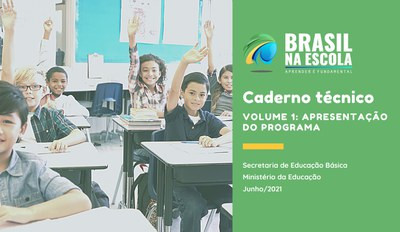 MEC lança Caderno Técnico do Programa Brasil na Escola
